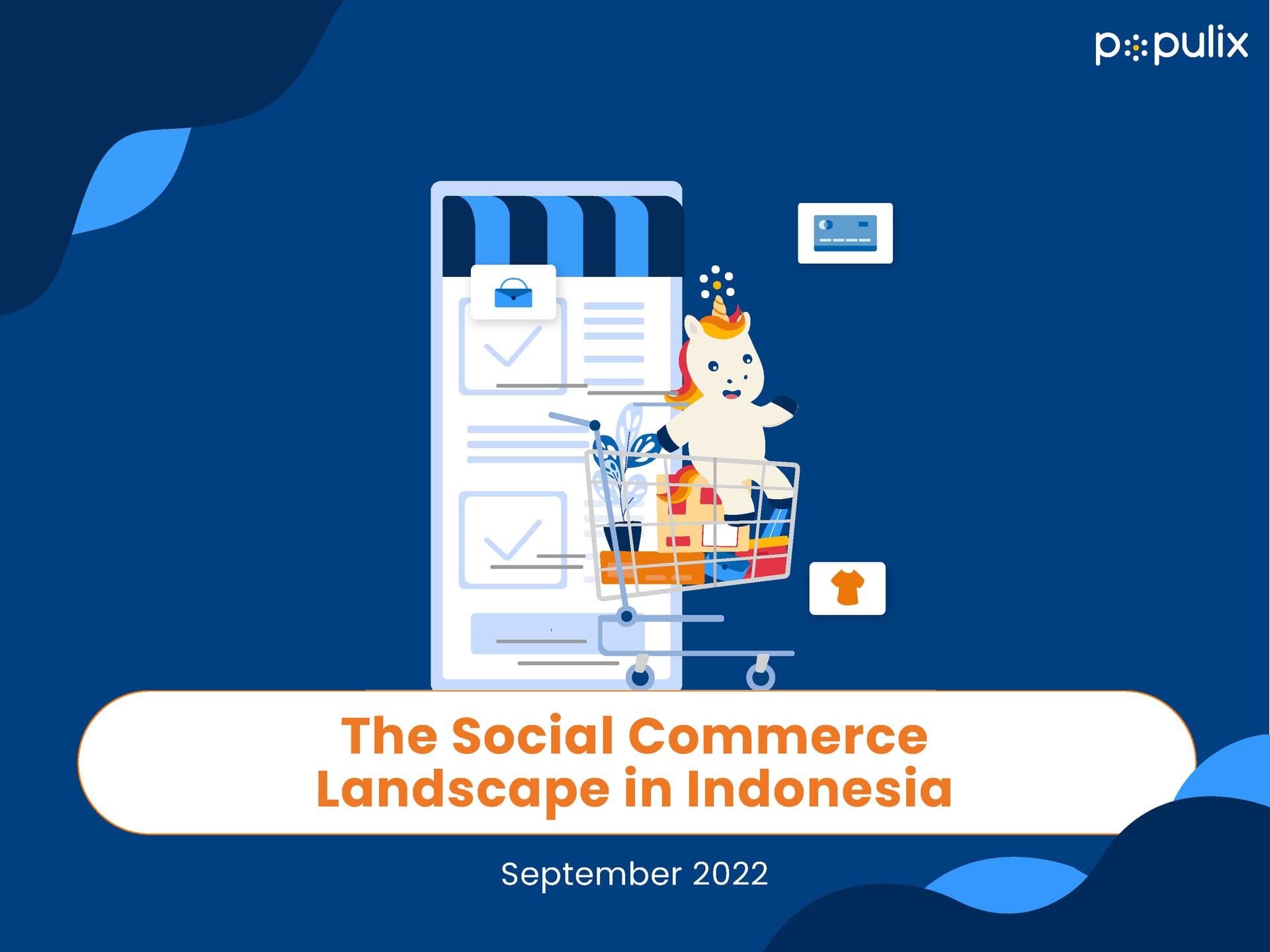 The Social Commerce Landscape in Indonesia