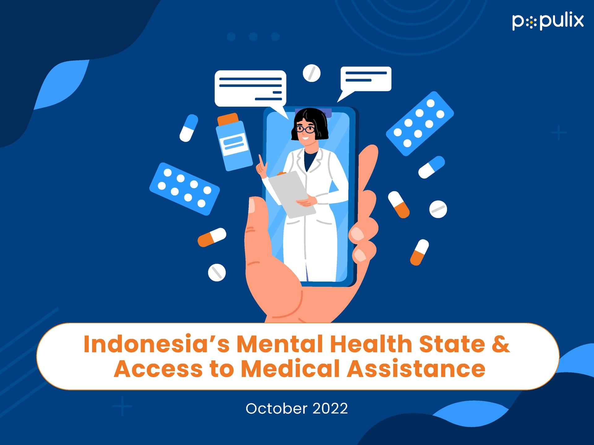 Indonesia’s Mental Health State & Access to Medical Assistance