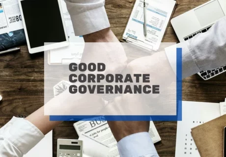 Pengertian Good Corporate Governance (GCG) & Prinsipnya